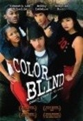 Color Blind is the best movie in Bruce Nachsin filmography.