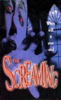 The Screaming - movie with Vinnie Bilancio.