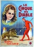 The Devil's Circus - movie with Norma Shearer.