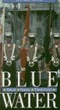 Blue Water - movie with John Webb Dillon.