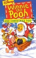 Winnie the Pooh & Christmas Too - movie with John Fiedler.