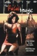 The Fatal Image - movie with Justine Bateman.