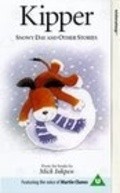 Kipper: Snowy Day and Other Stories - movie with Martin Clunes.
