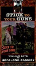 Stick to Your Guns - movie with Andy Clyde.