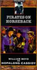 Pirates on Horseback - movie with Dennis Moore.
