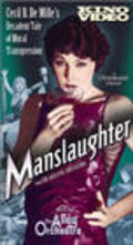 Manslaughter is the best movie in Thomas Meighan filmography.