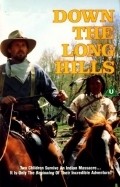 Louis L'Amour's Down the Long Hills - movie with Bruce Boxleitner.