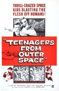 Teenagers from Outer Space film from Tom Graeff filmography.