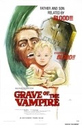 Grave of the Vampire - movie with William Smith.