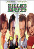 Killer Bud - movie with Danielle Harris.