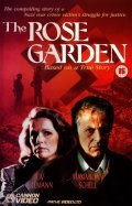 The Rosegarden - movie with Peter Fonda.