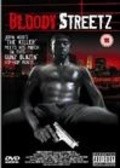 Film Bloody Streetz.