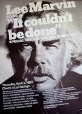 It Couldn't Be Done - movie with Lee Marvin.