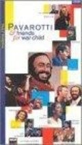 Film Pavarotti & Friends for War Child.