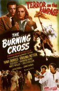 The Burning Cross film from Walter Colmes filmography.