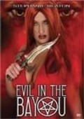 Evil in the Bayou - movie with Randal Malone.