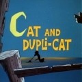 Animation movie Cat and Dupli-cat.
