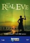 The Real Eve film from Andrew Piddington filmography.