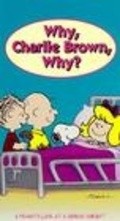 Why, Charlie Brown, Why? - movie with Bill Melendez.