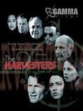 The Harvesters is the best movie in Uilyam L. Uer filmography.