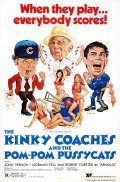 The Kinky Coaches and the Pom Pom Pussycats - movie with John Vernon.