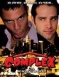 Complex - movie with Mark Sherman.