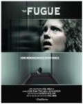 The Fugue is the best movie in Bob Martin filmography.