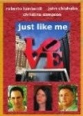 Just Like Me film from David Greenberg filmography.