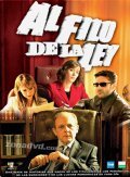 Al filo de la ley - movie with Leonardo Sbaraglia.