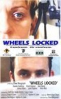 Wheels Locked is the best movie in Regina McKee Redwing filmography.