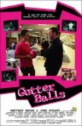 Gutter Balls is the best movie in Matthew W. Bryan filmography.