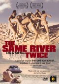The Same River Twice film from Robb Moss filmography.