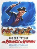 Cattle King - movie with Robert Taylor.