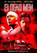 13 Dead Men film from Art Camacho filmography.