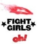 Fight Girls  (serial 2006 - ...) is the best movie in Gina Carano filmography.