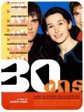 30 ans - movie with Anne Brochet.