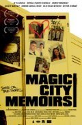 Magic City Memoirs is the best movie in Maykl Kardell filmography.