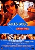 Alles Bob! - movie with Martina Gedeck.