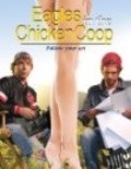 Eagles in the Chicken Coop is the best movie in Hloya Snayder filmography.