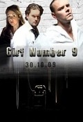 Girl Number 9 is the best movie in Rayan Spenser Uilson filmography.