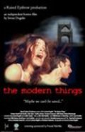 The Modern Things is the best movie in Geoffrey Dolman filmography.