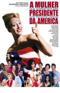 A Mulher que Acreditava Ser Presidente Dos EUA is the best movie in Io Apolloni filmography.