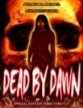 Dead by Dawn is the best movie in Nigel Hartwell filmography.