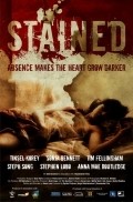 Stained - movie with Stephen Lobo.