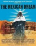 The Mexican Dream is the best movie in George MacDonald filmography.
