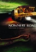 Film Nowhere Road.
