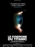 Film Le syndrome du Titanic.