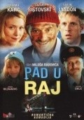 Pad u raj film from Milos Radovic filmography.