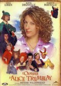 L'odyssee d'Alice Tremblay is the best movie in Pierrette Robitaille filmography.