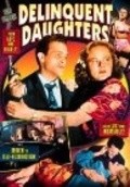 Delinquent Daughters film from Albert Herman filmography.